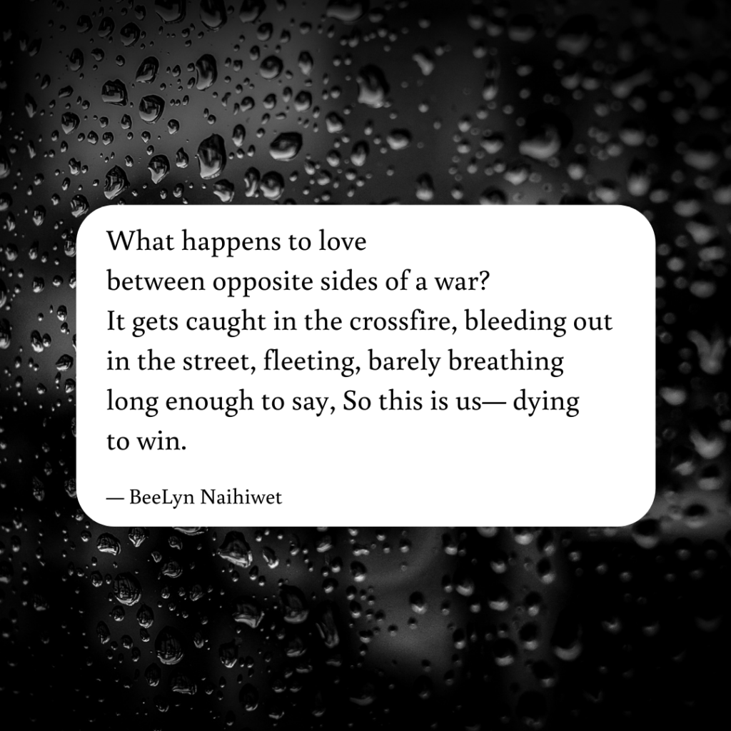 What happens to love, a poem by BeeLyn Naihiwet