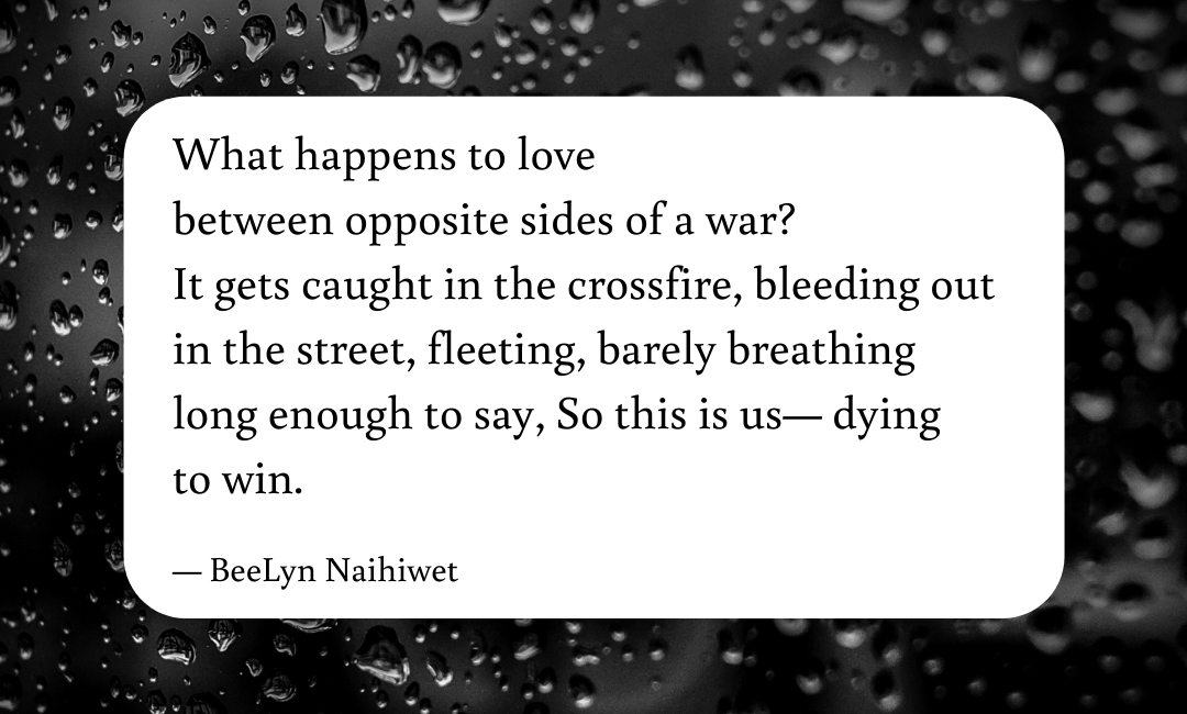 What happens to love, a poem by BeeLyn Naihiwet